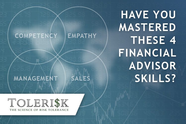 Have You Mastered These 4 Financial Advisor Skills?